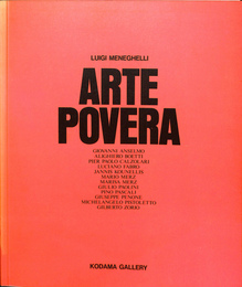 Catalogue of the Exhibition of ARTE POVERA　アルテ・ポーヴェラ展カタログ