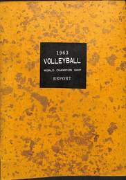 オリンピック東京大会　バレーボール　報告書（英）（和）　１９６３　VOLLEYBALL WORLD CHAMPION SHIP REPORT