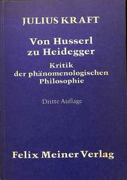 フッサールからハイデガーへ （独）　Von Husserl zu Heidegger kritik der phanomenologischen philosophie