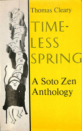 永遠の春　曹洞宗　アンソロジー（英）TIMELESS SPRING　A Soto Zen Anthology