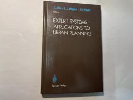 Expert Systems: Applications to Urban Planning　 (洋書）
