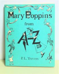 Mary Poppins from A to Z　メアリー・ポピンズAからZ