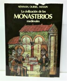 Civilizacion de Los MONASTERIOS Medievales　修道院の文明