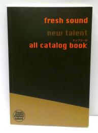 fresh sound new talent all catalog book : サンプラー付オールカタログブック