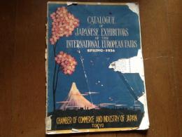 CATALOGUE OF JAPANESE EXHIBITORS OF THE INTERNATIONAL EUROPEAN FAIRS Spring-1936