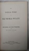 The Poetical Works of Sir Thomas Wyatt. トマス・ワイアット詩集
背革