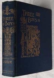THREE BOYS: or The Chiefs of the Clan Mackbai.  白黒挿絵入 初版