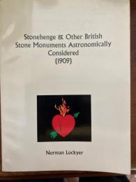 stonehenge &other british stone monuments astonomically