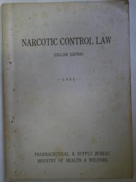 NARCOTIC CONTROL LAW(ENGLISH EDITION)