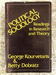 Political Sociology: Readings in Research and Theory