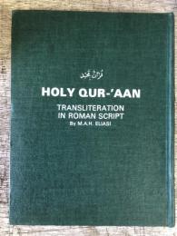 THE HOLY QUR-'AAN  [transliteration in Roma script]