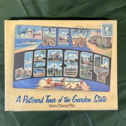 Greetings from New Jersey: A Postcard Tour of the Garden State