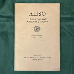 ALISO: A Series of Papers on the Native Plants of California: Volume 4, Number 1