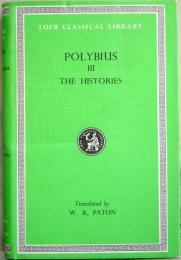 POLYBIUS ,The Histories, Volume 3: Books 5-8  ＜The Loeb classical library＞