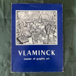 VLAMINCK: master of graphic art