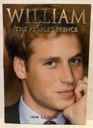 WILLIAM THE PEOPLE'S PRINCE