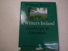 A Writer's Ireland: Landscape in Literature