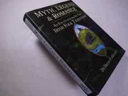 Myth, Legend & Romance: An Encyclopaedia of the Irish Folk Tradition