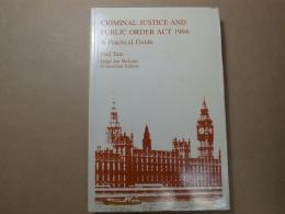 Criminal Justice and Public Order Act 1994: A Practical Guide