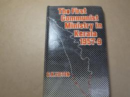 The First Communist Ministry in Kerala 1957-9