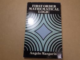 First Order Mathematical Logic
