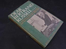 Dear Bertrand Russell: Selection of His Correspondence with the General Public, 1950-68