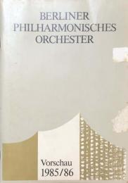 ベルリン・フィルハーモニー管弦楽団　1985/86　Berliner Philharmonisches Orchester　Vorschau