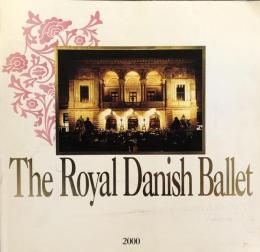 デンマーク・ロイヤル・バレエ団　The Royal Danish Ballet　2000　【来日公演プログラム】