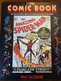 THE　COMIC　BOOK-The One Essential Guide for Comic Book Fans Everywhere
