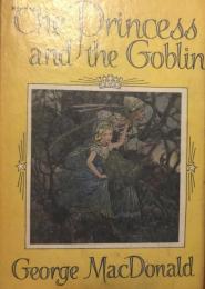 英語版 THE PRINCESS AND THE GOBLIN（プリンセスとゴブリン）   
Children's Illustrated Classics series