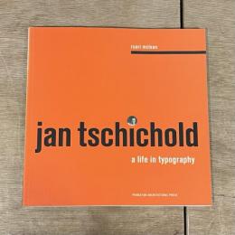 Jan Tschichold: a life in typography (ヤン・チヒョルト)