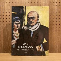 Max Beckmann: Retrospektive マックス・ベックマン