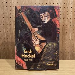 Erich Heckel 1883-1970: Gemalde, Aquarelle, Zeichnungen und Graphik エーリッヒ・ヘッケル