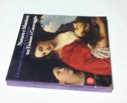 伊文ジョルジョーネの紫灰：ティツィアーノからカラヴァッジョにおける自然とマニエラ　Natura e Maniera tra Tiziano e Caravaggio - Le ceneri violette di Giorgione