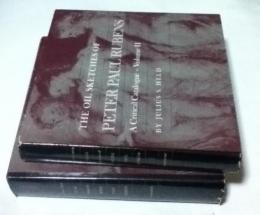 英文)ピーテル・ルーベンスの油スケッチ(オイル・スケッチ)研究 全2巻　The Oil Sketches of Peter Paul Rubens. A Critical Catalogue. 2 volume set. (National Gallery of Art, Kress Foundation Studies in the History of European Art, No. 7)