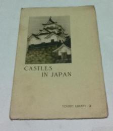 英文)日本の城   Castles in Japan (Tourist Library No.9)
