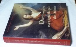 仏文)聖人の図像学辞典   Dictionnaire iconographique des saints