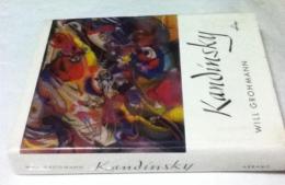 英文)カンディンスキー 生涯と作品　Wassily Kandinsky: Life and Work