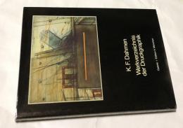 独英文)K. F. ダーメン全版画作品集　K. F. Dahmen. Werkverzeichnis der Druckgraphik 1956-1978. ＝K. F. Dahmen. His Complete Graphic Works 1956-1978.