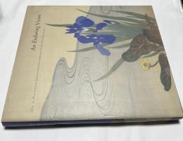 英文)ギッター・イエレン夫妻コレクション　江戸絵画　An enduring vision : 17th- to 20th-century Japanese painting from the Gitter-Yelen collection