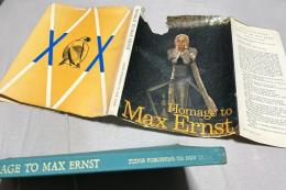 英文)20世紀美術特集号　マックス・エルンスト特集号　Homage to Max Ernst: Special Issue of the XX Siecle Review