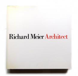 Richard Meier　Architect　 リチャード・マイヤー建築集