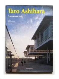 Taro Ashihara  Program and Style  芦原太郎建築作品集