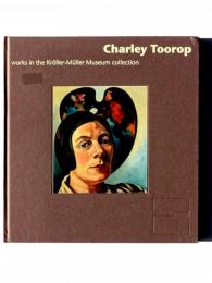 Charley Toorop: Works in the Kroller-Muller Museum Collection チャーリー・トゥーロップ画集：クレラー・ミュラー美術館所蔵
