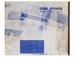 Dennis Oppenheim Drawings and Selected Sculpture : デニス・オッペンハイム作品集