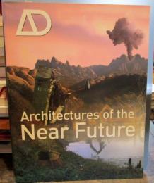 Architectures of the Near Future