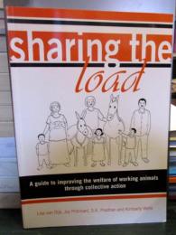Sharing the Load : A Guide to Improving the Welfare of Working Animals Through Collective Action