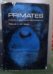 Primates : studies in adaptation and variability