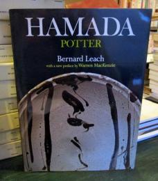 陶工　浜田庄司　英語版　Hamada, Potter (1st Edition)
by Bernard Leach, Shoji Hamada, Warren Mackenzie (Introduction), Janet Darnell Leach (Foreword)
Paperback, 232 Pages, Published 1997