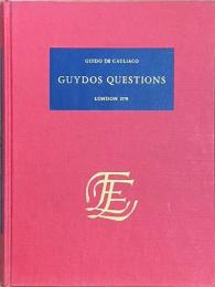 Guydos Questions 　 ギー・ド・ショーリアック